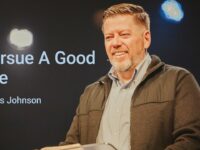 Pursue A Good Life | Travis Johnson