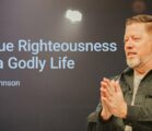 Pursue Righteousness and a Godly Life | Travis Johnson