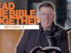 Read the Bible Together | Travis Johnson | Matthew 3-5