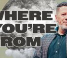 Remember Where You Come From | Travis Johnson