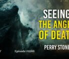 Seeing the Angel of Death | Episode #1266 | Perry Stone