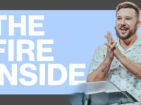 The Fire Inside | Adam Parker | Pathway Church