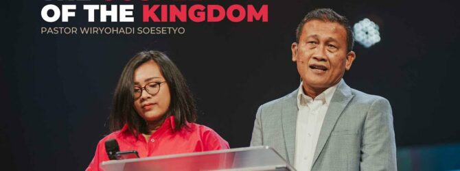 The Gospel of the Kingdom | Pastor Wiryo Hadi