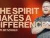 The Spirit Makes a Difference | Cody Betzhold | Pathway Church