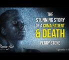 The Stunning Story of A Coma Patient & Death | Episode #1267 | Perry Stone