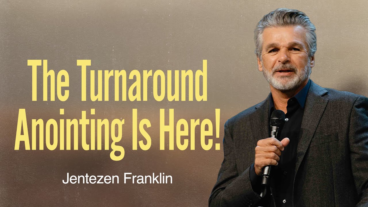 The Turnaround Anointing Is Here! | Jentezen Franklin