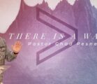 There Is A Way | Pastor Chad Pesnell