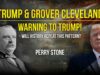 Trump & Grover Cleveland – Warning to Trump Will History Repeat this Pattern | Perry Stone