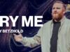 Try Me | Cody Betzhold | Pathway Church