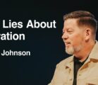 Two Lies About Salvation | Travis Johnson