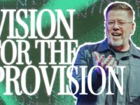 Vision for the Provision | Travis Johnson