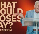 What Would Moses Say? | Ken Odom | Pathway Church