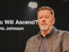 Who Will Ascend? | Travis Johnson