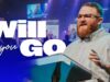 Will You GO | Cody Betzhold