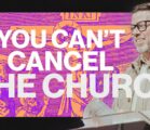 You Can’t Cancel The Church | Travis Johnson