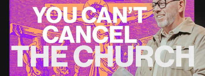 You Can’t Cancel The Church | Travis Johnson