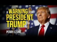 A Warning for President Trump | Perry Stone