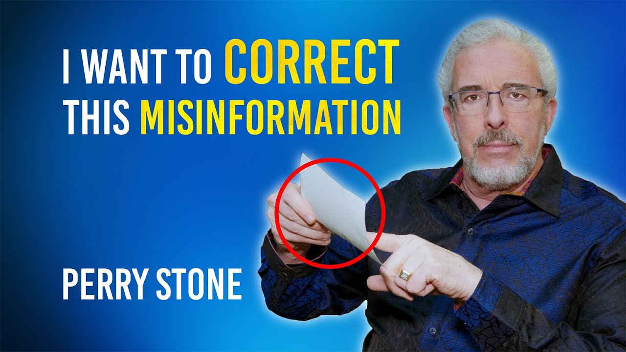 I Want to Correct this Misinformation | Perry Stone