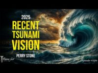 Recent Tsunami Vision 2025 | Episode #1270 | Perry Stone