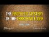 The Prophetic Mystery of The Threshing Floor | Episode #1273 | Perry Stone