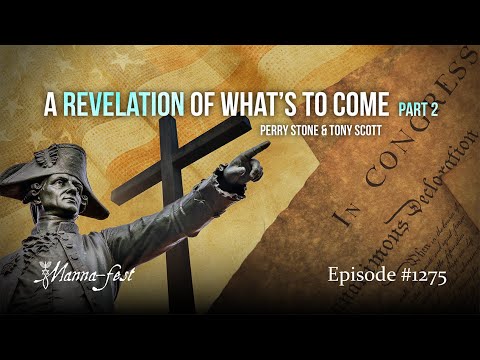 A Revelation of What’s Coming Part 2 | Episode #1275 | Perry Stone