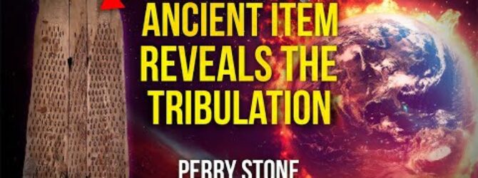 Ancient Item Reveals The Tribulation | Perry Stone