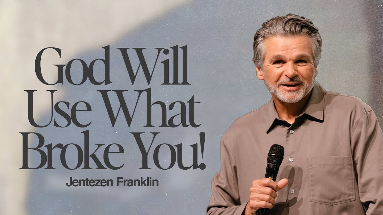 God Will Use What Broke You! | Jentezen Franklin