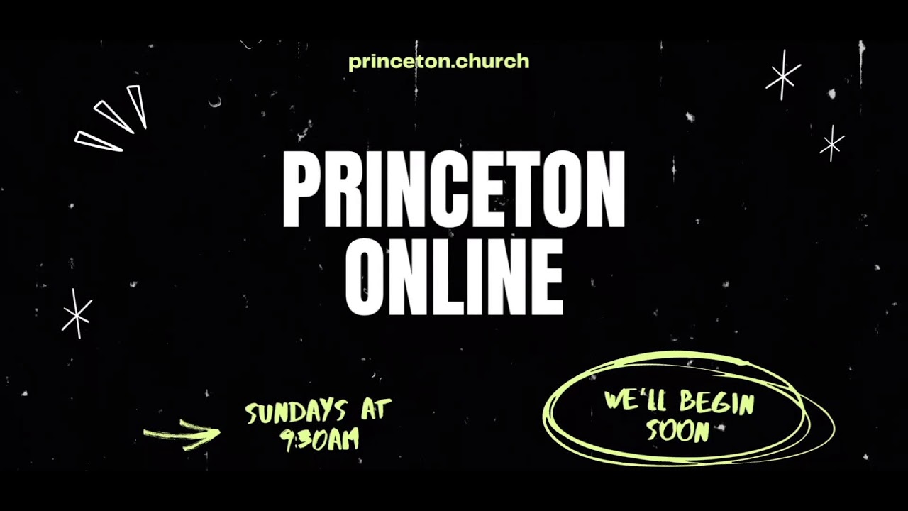 Princeton Church Live Stream 3-2-25