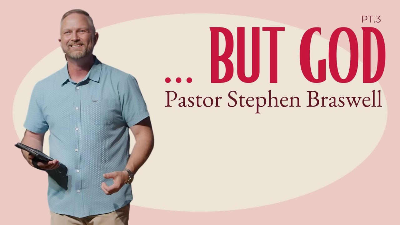 Sift The Soil – Pastor Stephen Braswell – But God PT.3