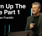 Turn Up The Fire | Jentezen Franklin