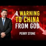 A Warning to China from God | Perry Stone
