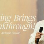 Fasting Brings Breakthrough | Jentezen Franklin