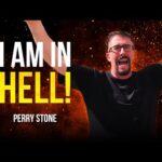 I Am In Hell | Perry Stone