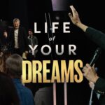 Life of Your Dreams | Jentezen Franklin and Mark Pentecost