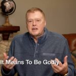 What It Means To Be Godly