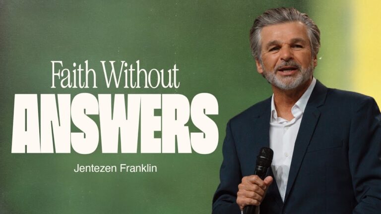 Faith Without Answers Jentezen Franklin All Ourcog News
