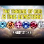 The Throne of God is This Gemstone! | Perry stone