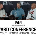 Mentoring Moments | EP 20: Forward Conference 2025( Youth Leader Network Q&A)