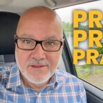 Watchman River Tom’s Podcasts July 13-19, 2025