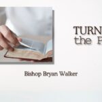 8.11.24- Turning the Page | 1 Kings 19:15-16 | Bishop Bryan Walker