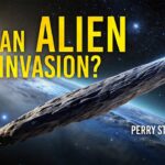 An Alien Invasion? | Perry Stone