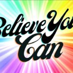 Believe You Can Pt. 4 By Bishop D. Roberts