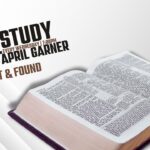 BIBLE STUDY | Lost & Found | II Kings 22:3-13 | Reverend April Garner