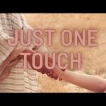 Just One Touch By Bishop D. Roberts