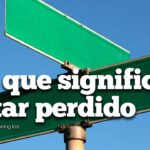 Lo que significa estar Perdido.