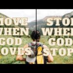 Move When God Moves/ Stop When God Stops By Bishop D. Roberts