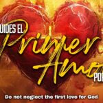 No descuides el Primer Amor por Dios | Apocalipsis 2:4-5 | Pastor Neric Echevarria