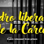 Pedro liberado de la Cárcel | IPCOG | Pastor Neric Echevarria