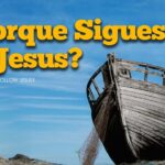 Porque Sigues a Jesus?