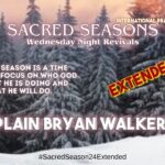 Sacred Seasons 24 Wed. Revival EXTENDED | God is Love| IPCOG | Chaplain Bryan Walker